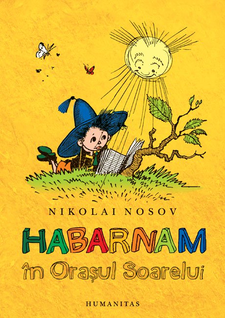 Nikolai Nosov Habarnam in Orasul Soarelui