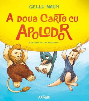 A doua carte cu Apolodor - Gellu Naum carti copii autor roman