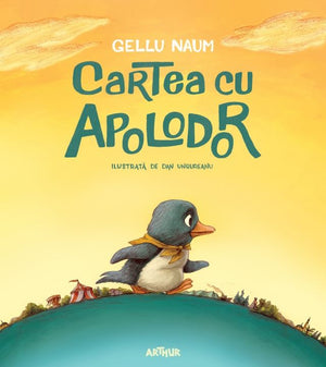 Cartea cu Apolodor Gellu Naum - carti ilustrate copii