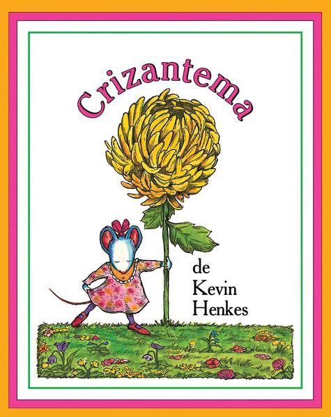 Crizantema - Kevin Henkes - carte ilustrata pentru copii