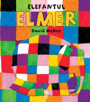Elefantul Elmer David McKee - carte pentru copii 2-5 ani