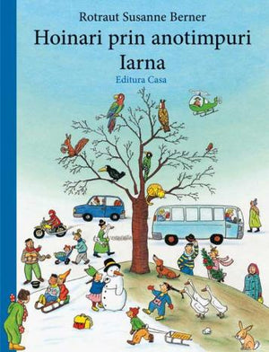 Hoinari prin anotimpuri. Iarna - carte ilustrata pentru copii
