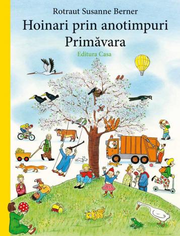 Hoinari prin anotimpuri. Primavara - carte ilustrata