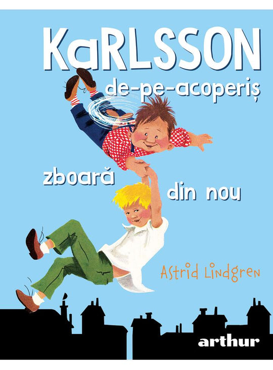 Karlsson de-pe-acoperiș zboară din nou